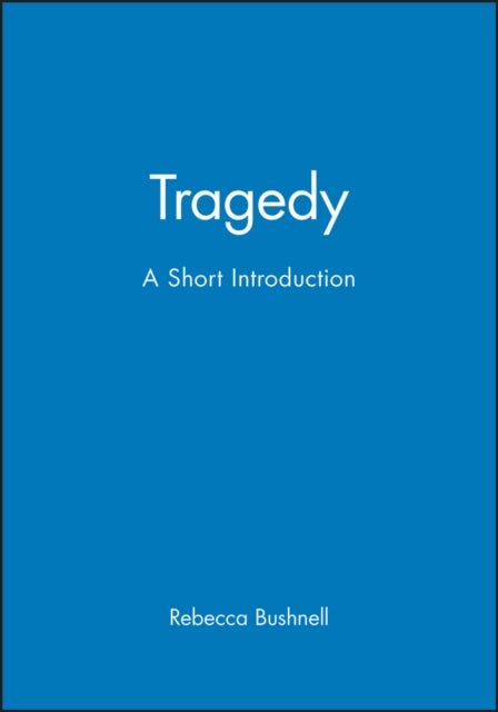 Book cover of: Tragedy. By: Rebecca W. Bushnell
