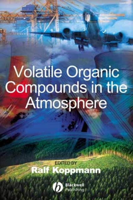 Book cover of: Volatile Organic Compounds in the Atmosphere