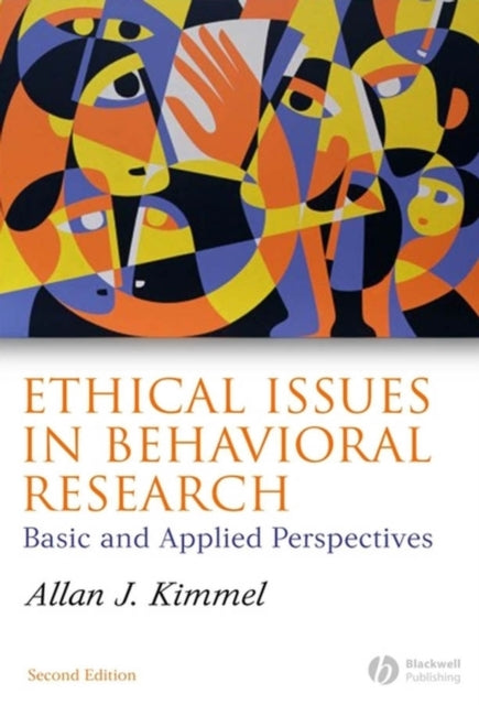Book cover of: Ethical Issues in Behavioral Research. By: Allan J. Kimmel