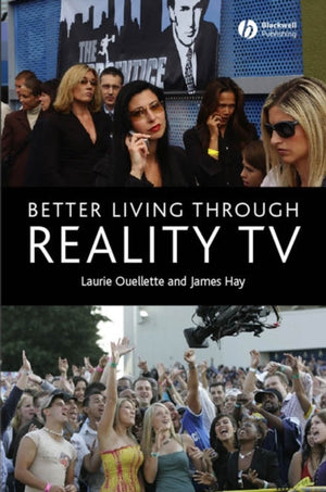 Better Living through Reality TV