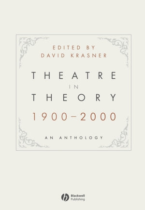 Theatre in Theory 1900-2000
