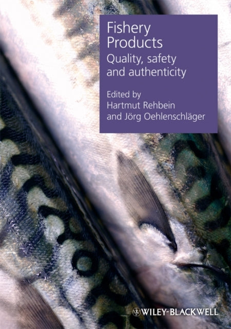 Book cover of: Fishery Products. By: Rehbein Hartmut
