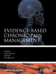 Book cover of: Evidence-Based Chronic Pain Management
