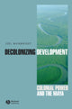 Book cover of: Decolonizing Development. By: Joel Wainwright