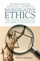 Book cover of: Investigative Ethics. By: Seumas Miller