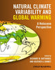 Book cover of: Natural Climate Variability and Global Warming. By: Rick Battarbee