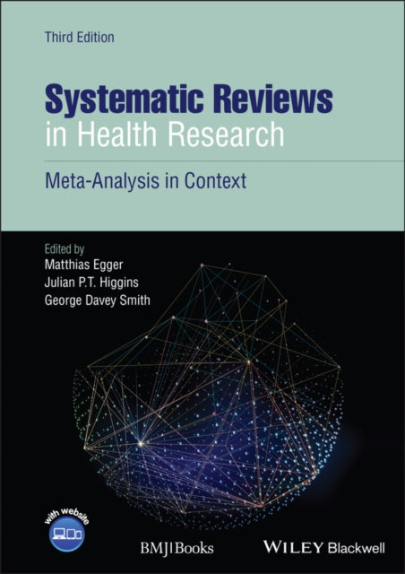 Book cover of: Systematic Reviews in Health Research. By: Matthias Egger