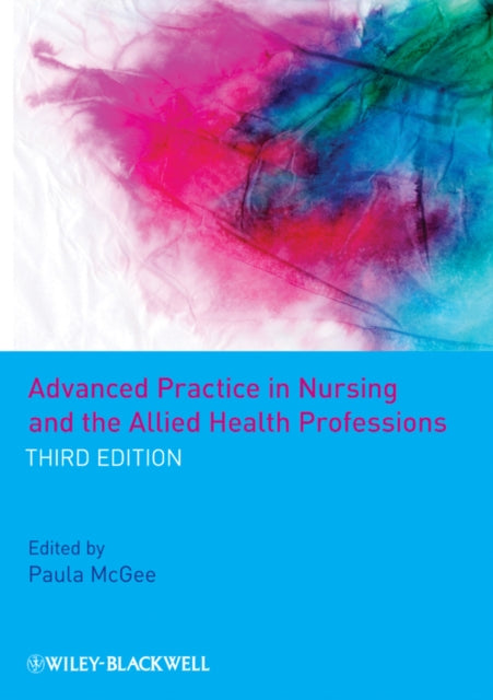 Book cover of: Advanced Practice in Nursing and the Allied Health Professions