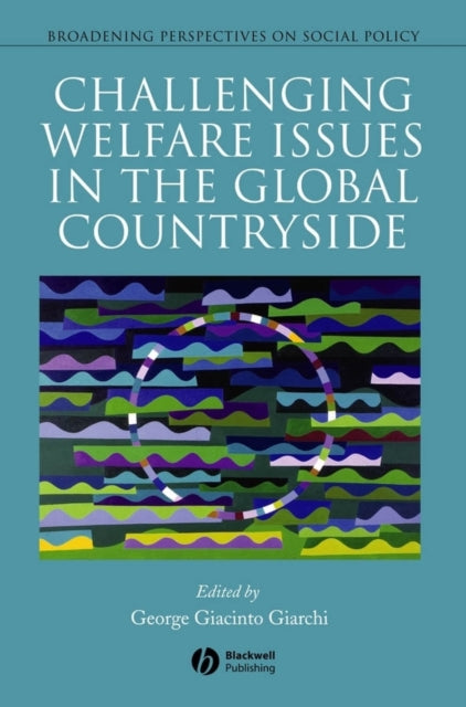Book cover of: Challenging Welfare Issues in the Global Countryside. By: George Giacinto Giarchi
