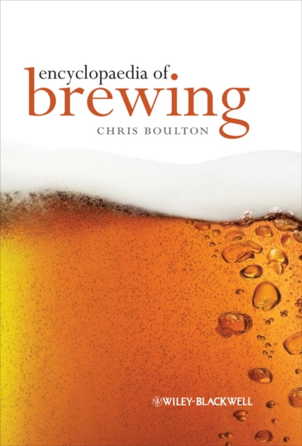 Book cover of: Encyclopaedia of Brewing. By: Chris Boulton