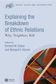 Book cover of: Explaining the Breakdown of Ethnic Relations