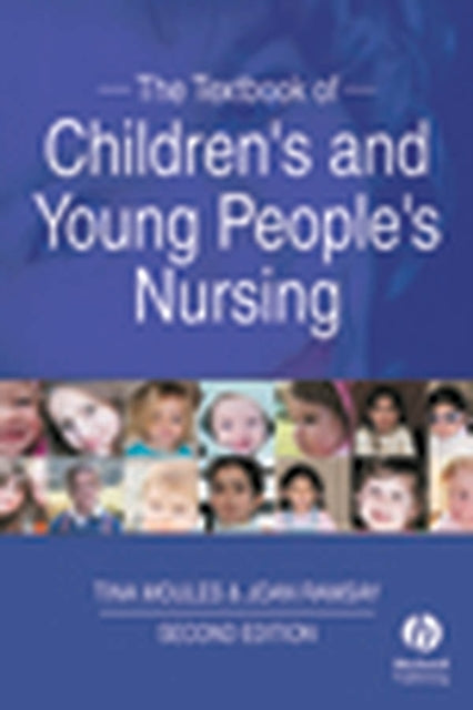 Book cover of: Textbook of Children's and Young People's Nursing. By: Tina Moules