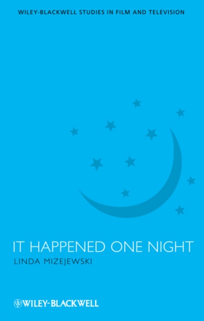 Book cover of: It Happened One Night. By: Linda Mizejewski