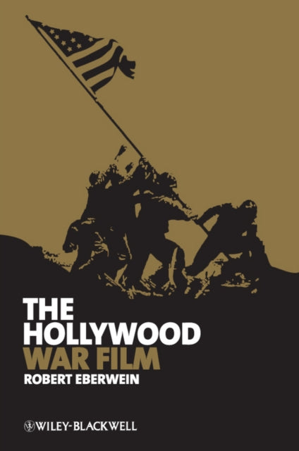 Book cover of: Hollywood War Film. By: Robert T. Eberwein