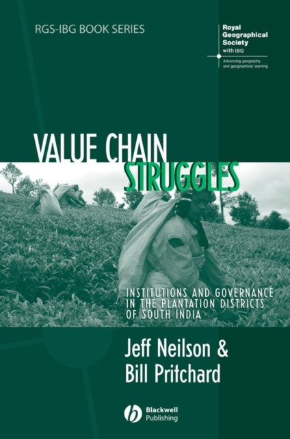 Book cover of: Value Chain Struggles. By: Jeff Neilson