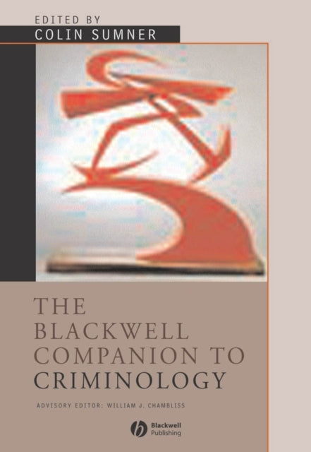 Book cover of: Blackwell Companion to Criminology