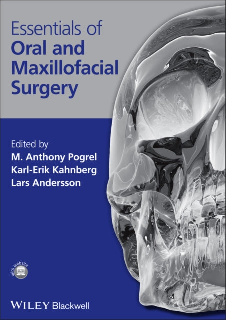 Book cover of: Essentials of Oral and Maxillofacial Surgery. By: M. Anthony Pogrel