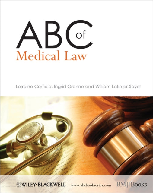 Book cover of: ABC of Medical Law. By: Lorraine Corfield