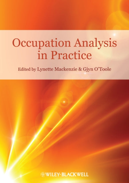 Book cover of: Occupation Analysis in Practice. By: Lynette Mackenzie