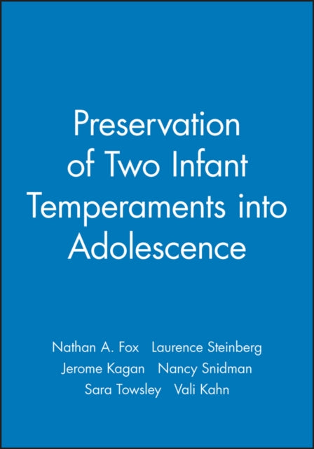 Book cover of: Preservation of Two Infant Temperaments into Adolescence