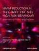 Book cover of: Harm Reduction in Substance Use and High-Risk Behaviour. By: Richard Pates