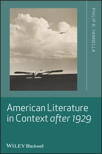 Book cover of: American Literature in Context after 1929. By: Philip Yannella