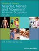 Book cover of: Tyldesley and Grieve's Muscles, Nerves and Movement in Human Occupation