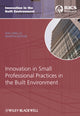 Book cover of: Innovation in Small Professional Practices in the Built Environment. By: Shu-Ling Lu