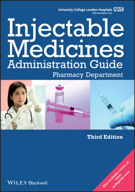 Book cover of: UCL Hospitals Injectable Medicines Administration Guide