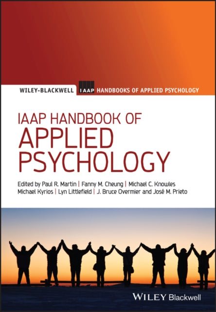 Book cover of: IAAP Handbook of Applied Psychology. By: Paul R. Martin