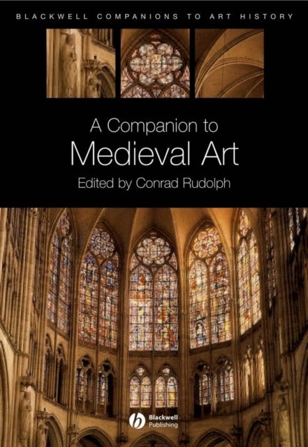 Book cover of: Companion to Medieval Art. By: Conrad Rudolph