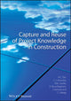 Book cover of: Capture and Reuse of Project Knowledge in Construction. By: Hai Chen Tan