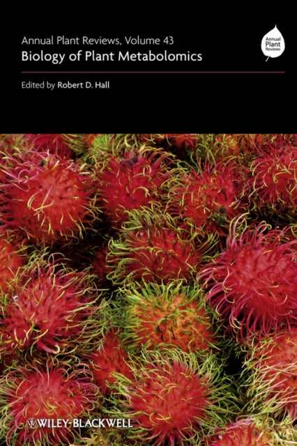 Book cover of: Annual Plant Reviews, Biology of Plant Metabolomics. By: Robert D. Hall