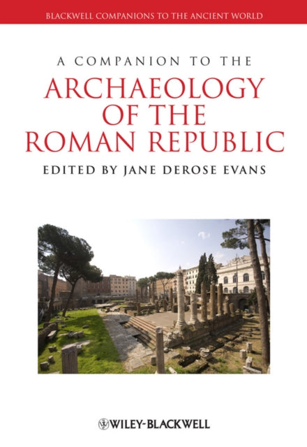 Book cover of: Companion to the Archaeology of the Roman Republic