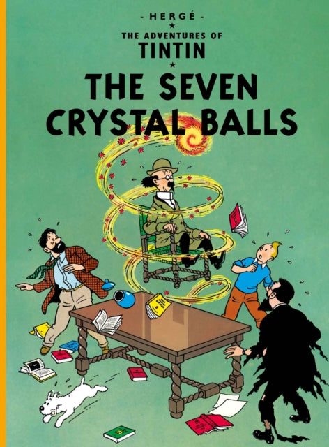 Book cover of: Seven Crystal Balls. By: Hergé