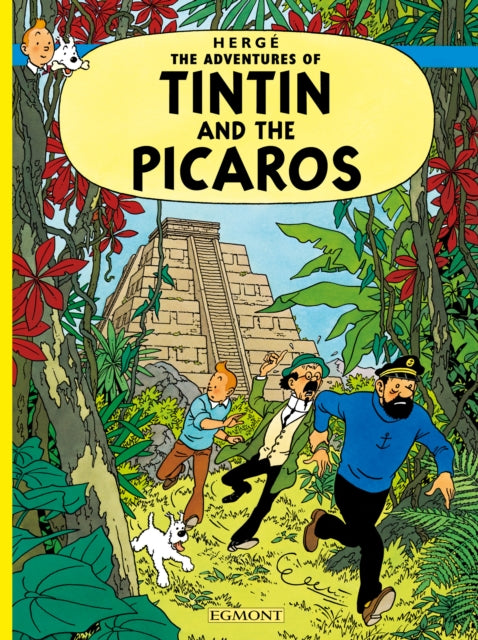Book cover of: Tintin and the Picaros. By: Hergé
