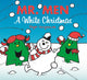 Book cover of: Mr. Men: A White Christmas. By: Adam Hargreaves