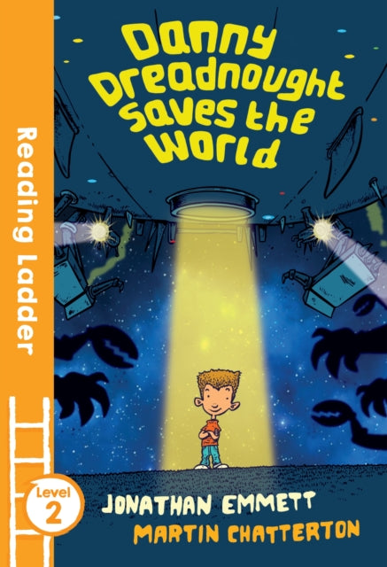 Book cover of: Danny Dreadnought Saves the World. By: Jonathan Emmett