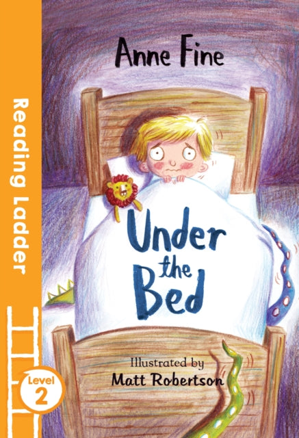 Book cover of: Under the Bed. By: Anne Fine