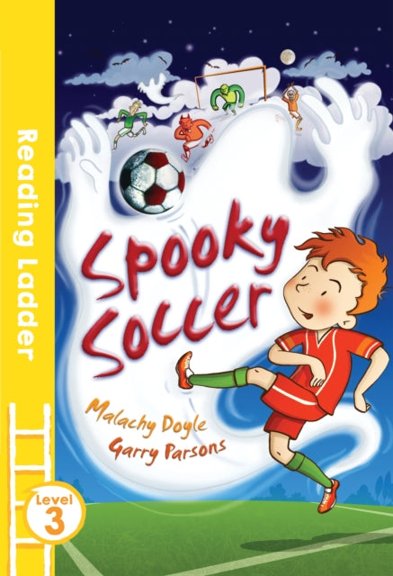 Book cover of: Spooky Soccer. By: Malachy Doyle