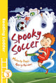 Book cover of: Spooky Soccer. By: Malachy Doyle