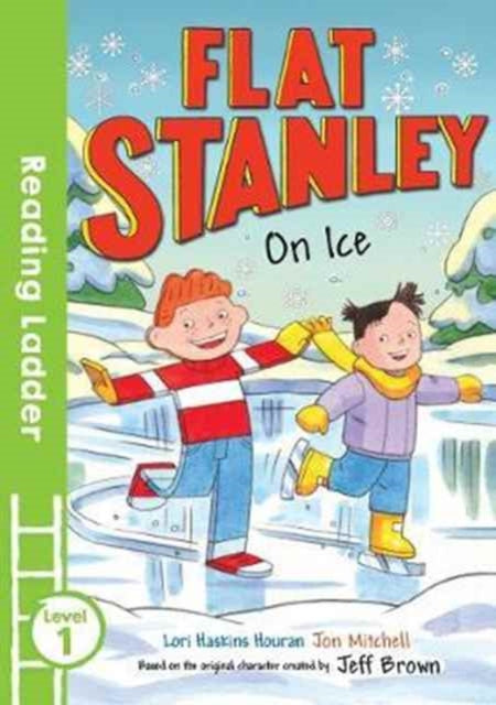 Book cover of: Flat Stanley On Ice. By: Jeff Brown