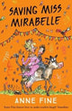Book cover of: Saving Miss Mirabelle. By: Anne Fine