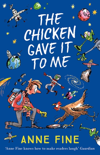 Book cover of: Chicken Gave it to Me. By: Anne Fine
