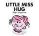 Book cover of: Little Miss Hug