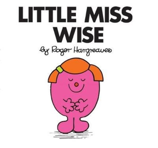 Book cover of: Little Miss Wise. By: Roger Hargreaves