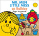 Book cover of: Mr. Men Little Miss on Holiday. By: Adam Hargreaves