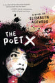 Poet X – WINNER OF THE CILIP CARNEGIE MEDAL 2019 9781405291460 Elizabeth Acevedo