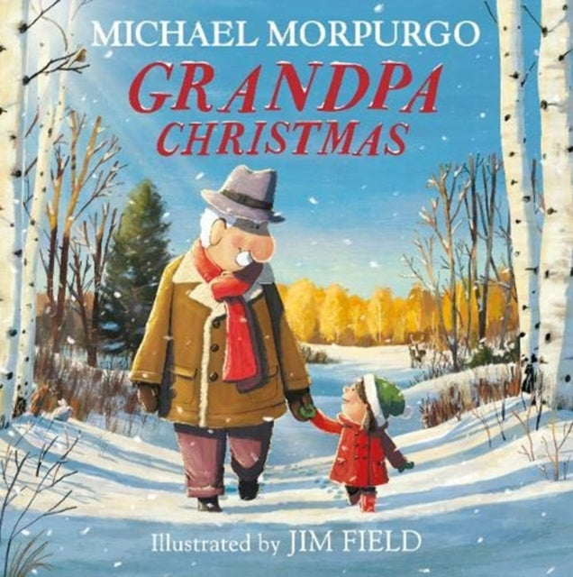 Grandpa Christmas 9781405294973 Michael Morpurgo