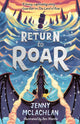 Return to Roar 9781405295024 Jenny McLachlan